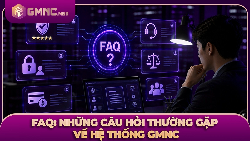 Giải đáp chi tiết các thắc mắc phổ biến về vận hành của hệ thống